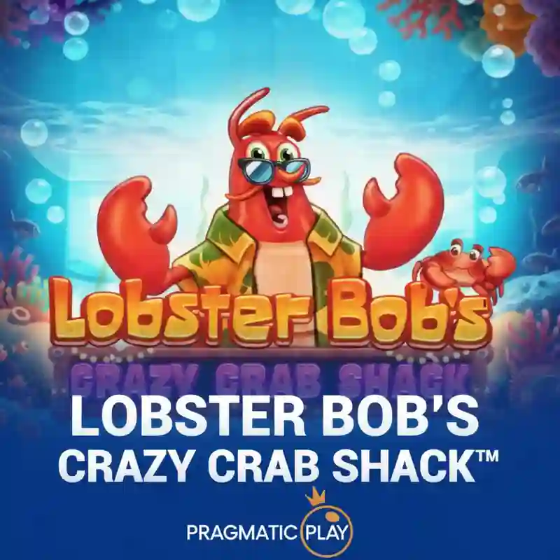 Lobster Bob’S Crazy Crab Shack